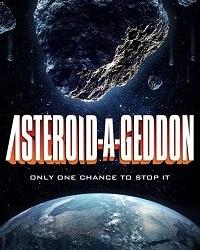 Астероидогеддон (2020) смотреть онлайн
